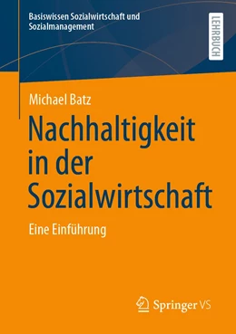 Abbildung von Batz | Nachhaltigkeit in der Sozialwirtschaft | 1. Auflage | 2021 | beck-shop.de
