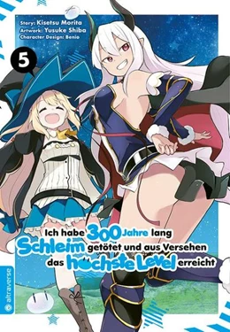 Abbildung von Morita / Shiba | Ich habe 300 Jahre lang Schleim getötet und aus Versehen das höchste Level erreicht 05 | 1. Auflage | 2021 | beck-shop.de