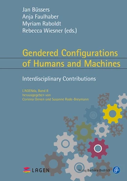 Abbildung von Büssers / Faulhaber | Gendered Configurations of Humans and Machines | 1. Auflage | 2021 | beck-shop.de