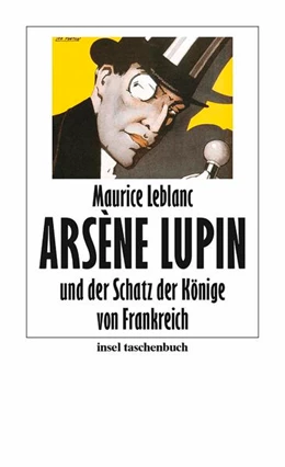 Abbildung von Leblanc | Arsène Lupin und der Schatz der Könige von Frankreich | 1. Auflage | 2021 | beck-shop.de