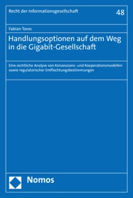 Abbildung von Toros | Handlungsoptionen auf dem Weg in die Gigabit-Gesellschaft | 1. Auflage | 2021 | beck-shop.de
