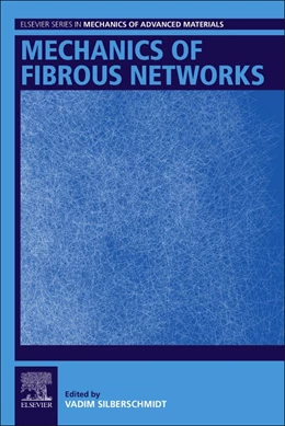 Abbildung von Silberschmidt | Mechanics of Fibrous Networks | 1. Auflage | 2022 | beck-shop.de