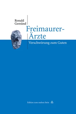 Abbildung von Gemünd | Freimaurer-Ärzte | 1. Auflage | 2021 | beck-shop.de