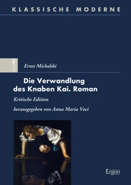 Abbildung von Voci | Ernst Michalski - Die Verwandlung des Knaben Kai. Roman | 1. Auflage | 2021 | 43 | beck-shop.de