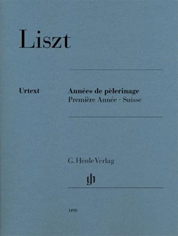 Abbildung von Jost | Liszt, Franz - Années de pèlerinage, Première Année - Suisse | 1. Auflage | 2021 | beck-shop.de