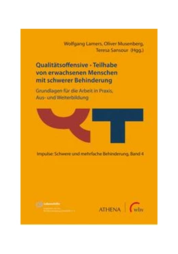 Abbildung von Musenberg / Lamers | Qualitätsoffensive - Teilhabe von erwachsenen Menschen mit schwerer Behinderung | 1. Auflage | 2021 | beck-shop.de