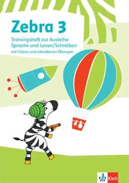 Abbildung von Zebra 3. Trainingsheft zur Ausleihe Sprache und Lesen / Schreiben mit Videos und interaktiven Übungen Klassse 3 | 1. Auflage | 2021 | beck-shop.de