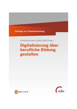 Abbildung von Buchmann / Cleef | Digitalisierung über berufliche Bildung gestalten | 1. Auflage | 2020 | beck-shop.de