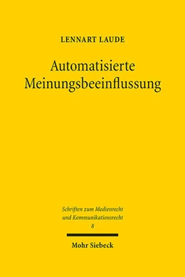 Abbildung von Laude | Automatisierte Meinungsbeeinflussung | 1. Auflage | 2021 | beck-shop.de