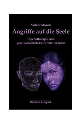 Abbildung von Münch | Angriffe auf die Seele | 1. Auflage | 2021 | beck-shop.de