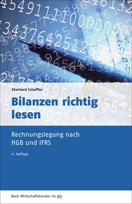 Abbildung von Scheffler | Bilanzen richtig lesen | 11. Auflage | 2022 | 50973 | beck-shop.de