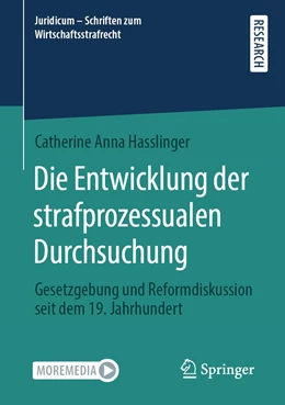 Abbildung von Hasslinger | Die Entwicklung der strafprozessualen Durchsuchung | 1. Auflage | 2021 | 4 | beck-shop.de
