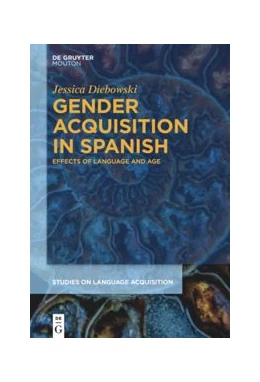 Abbildung von Diebowski | Gender Acquisition in Spanish | 1. Auflage | 2021 | beck-shop.de
