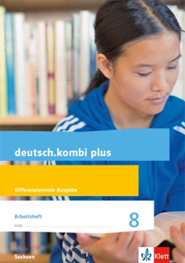 Abbildung von deutsch.kombi plus 8. Arbeitsheft mit Lösungen Klasse 8. Differenzierende Ausgabe Sachsen | 1. Auflage | 2021 | beck-shop.de