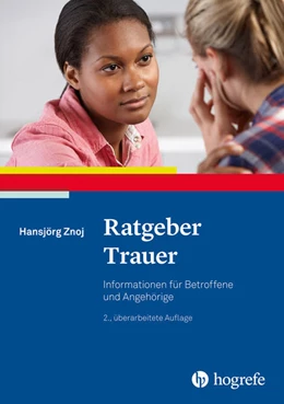 Abbildung von Znoj | Ratgeber Trauer | 2. Auflage | 2021 | beck-shop.de