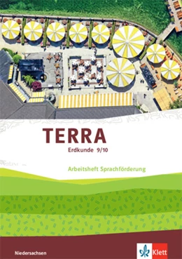Abbildung von TERRA Erdkunde 9/10. Arbeitsheft Sprachförderung Klasse 9/10. Differenzierende Ausgabe Niedersachsen | 1. Auflage | 2021 | beck-shop.de