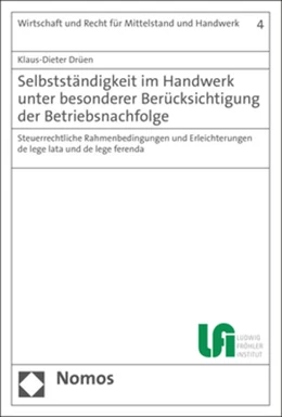 Abbildung von Drüen | Selbstständigkeit im Handwerk unter besonderer Berücksichtigung der Betriebsnachfolge | 1. Auflage | 2021 | beck-shop.de