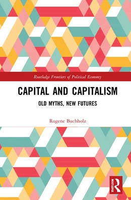 Abbildung von Buchholz | Capital and Capitalism | 1. Auflage | 2021 | beck-shop.de