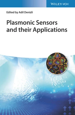 Abbildung von Denizli | Plasmonic Sensors and their Applications | 1. Auflage | 2021 | beck-shop.de