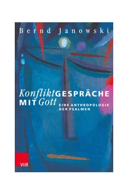 Abbildung von Janowski | Konfliktgespräche mit Gott | 6. Auflage | 2021 | beck-shop.de