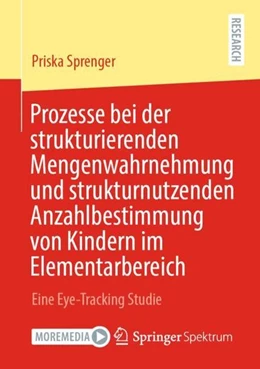 Abbildung von Sprenger | Prozesse bei der strukturierenden Mengenwahrnehmung und strukturnutzenden Anzahlbestimmung von Kindern im Elementarbereich | 1. Auflage | 2021 | beck-shop.de