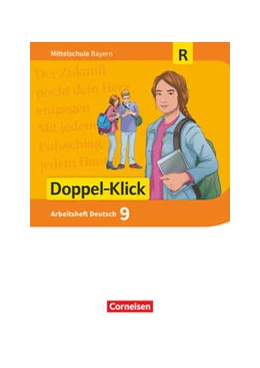 Abbildung von Doppel-Klick 9. Jahrgangsstufe - Mittelschule Bayern - Arbeitsheft mit Lösungen. Für Regelklassen | 1. Auflage | 2021 | beck-shop.de