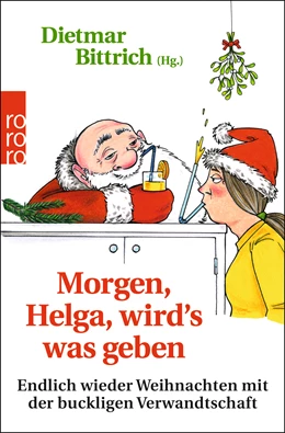 Abbildung von Bittrich | Morgen, Helga, wird's was geben | 2. Auflage | 2021 | 9 | beck-shop.de