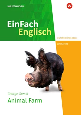 Abbildung von Orwell | Animal Farm. EinFach Englisch New Edition Unterrichtsmodelle | 1. Auflage | 2023 | beck-shop.de
