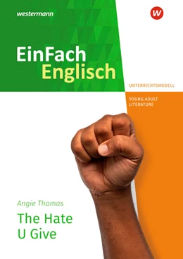 Abbildung von Thomas / Schaak | The Hate U Give. EinFach Englisch New Edition Unterrichtsmodelle | 1. Auflage | 2024 | beck-shop.de