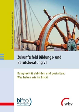 Abbildung von Zukunftsfeld Bildungs- und Berufsberatung VI | 1. Auflage | 2021 | beck-shop.de