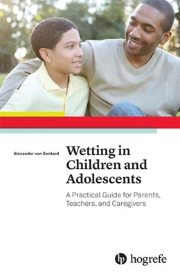 Abbildung von Gontard | Wetting in Children and Adolescents | 1. Auflage | 2016 | beck-shop.de