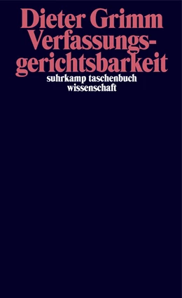 Abbildung von Grimm | Verfassungsgerichtsbarkeit | 1. Auflage | 2021 | beck-shop.de