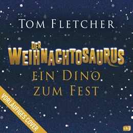 Abbildung von Fletcher | Der Weihnachtosaurus - Ein Dino zum Fest | 1. Auflage | 2021 | beck-shop.de