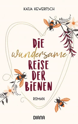 Abbildung von Keweritsch | Die wundersame Reise der Bienen | 1. Auflage | 2022 | beck-shop.de