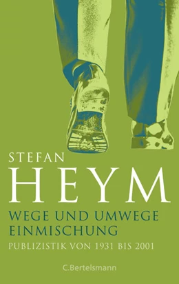 Abbildung von Heym | Wege und Umwege - Einmischung | 1. Auflage | 2021 | beck-shop.de