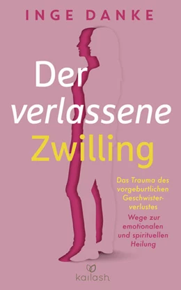Abbildung von Danke | Der verlassene Zwilling | 1. Auflage | 2021 | beck-shop.de