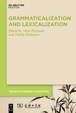 Abbildung von Peyraube / Wiebusch | Grammaticalization and Lexicalization in Chinese | 1. Auflage | 2025 | 2 | beck-shop.de