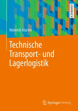 Abbildung von Martin | Technische Transport- und Lagerlogistik | 1. Auflage | 2021 | beck-shop.de