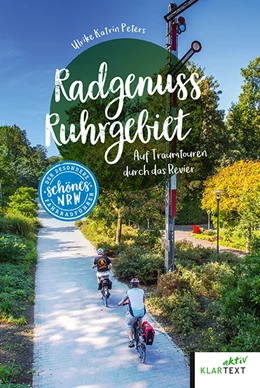 Abbildung von Peters | Radgenuss Ruhrgebiet | 1. Auflage | 2021 | beck-shop.de