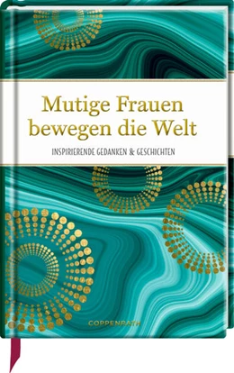 Abbildung von Mutige Frauen bewegen die Welt | 1. Auflage | 2021 | beck-shop.de