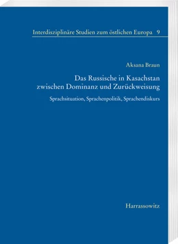 Abbildung von Braun | Das Russische in Kasachstan zwischen Dominanz und Zurückweisung | 1. Auflage | 2021 | beck-shop.de