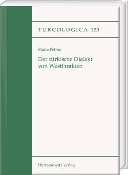 Abbildung von Petrou | Der türkische Dialekt von Westthrakien | 1. Auflage | 2021 | beck-shop.de
