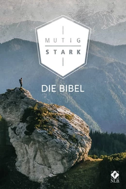 Abbildung von Lenzen | Mutig und stark. Die Bibel | 1. Auflage | 2021 | beck-shop.de