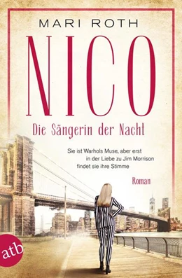 Abbildung von Roth | Nico - Die Sängerin der Nacht | 1. Auflage | 2021 | beck-shop.de