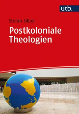 Abbildung von Silber | Postkoloniale Theologien | 1. Auflage | 2021 | beck-shop.de