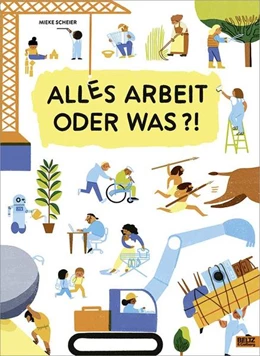 Abbildung von Scheier | Alles Arbeit oder was?! | 1. Auflage | 2021 | beck-shop.de