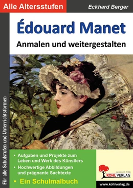 Abbildung von Berger | Edouard Manet anmalen und weitergestalten | 1. Auflage | 2020 | beck-shop.de