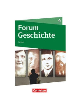 Abbildung von Forum Geschichte 9. Schuljahr - Gymnasium Sachsen - Schülerbuch | 1. Auflage | 2022 | beck-shop.de