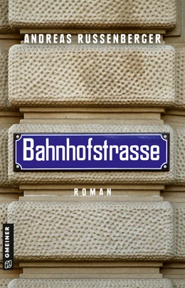 Abbildung von Russenberger | Bahnhofstrasse | 1. Auflage | 2021 | beck-shop.de