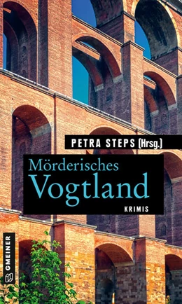 Abbildung von Steps | Mörderisches Vogtland | 1. Auflage | 2021 | beck-shop.de